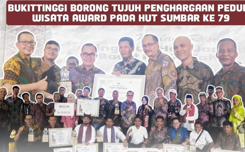 Bukittinggi Borong Tujuh Penghargaan Peduli Wisata Award Pada HUT Sumbar ke 79
