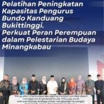 Pelatihan Peningkatan Kapasitas Pengurus Bundo Kanduang Bukittinggi, Perkuat Peran Perempuan dalam Pelestarian Budaya Minangkabau