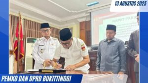 Pemko Dan DPRD Bukittinggi Tanda Tangani Nota Kesepakatan Perubahan KUA-PPAS 2025,RPJMD 2025-2029, Serta Tutup Sidang 2024-2025 Dan Buka Sidang 2025-2026