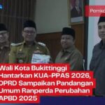 Wali kota Bukittinggi Hantarkan KUA-PPAS 2026, DPRD Sampaikan Pandangan Umum Ranperda Perubahan APBD 2025