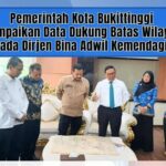 Pemerintah Kota Bukittinggi Sampaikan Data Dukung Batas Wilayah Pada Dirjen Bina Adwil Kemendagri