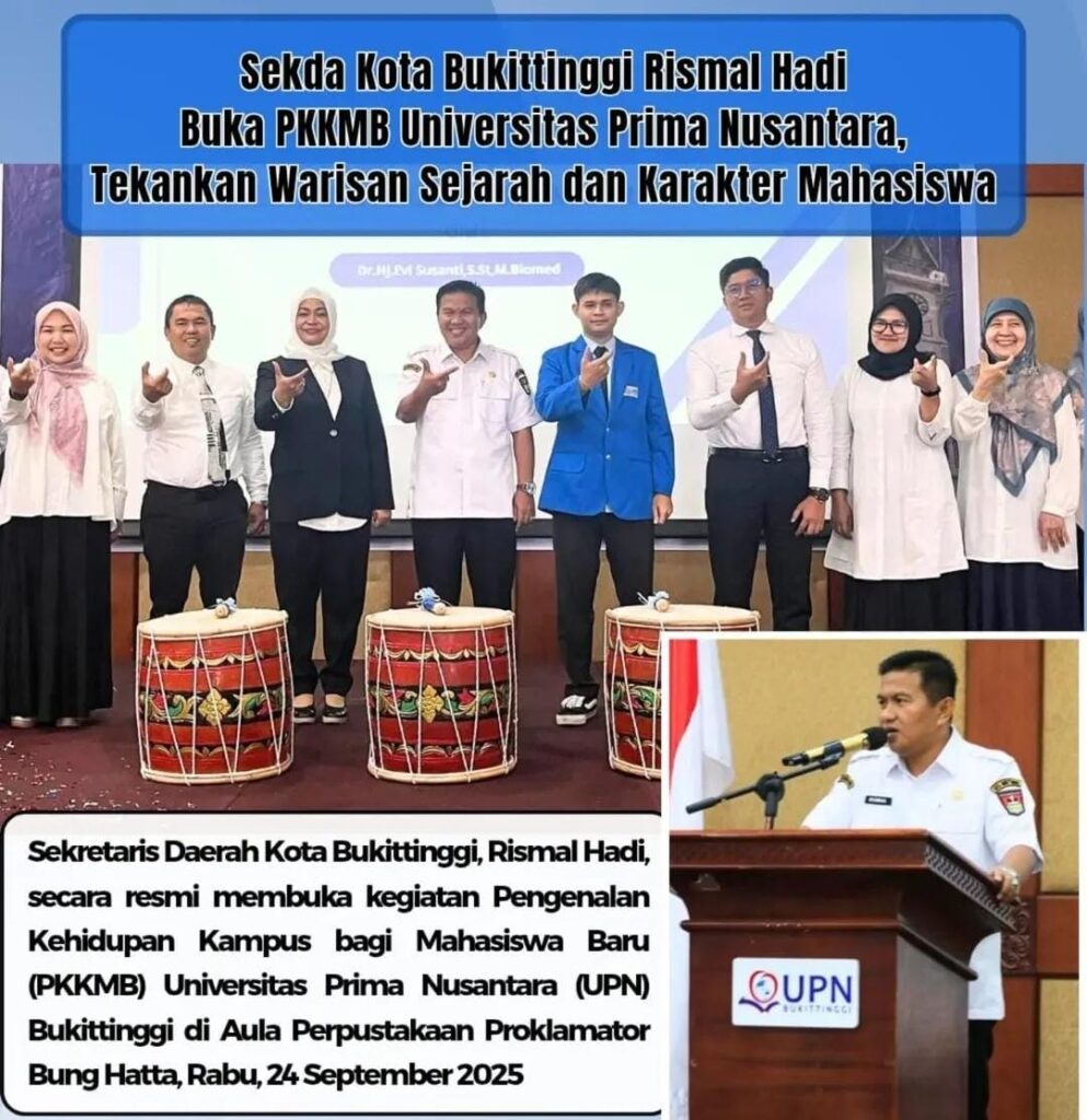 Sekda Bukittinggi Buka PKKMB Universitas Prima Nusantara, Tekankan Warisan Sejarah dan Karakter Mahasiswa