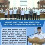 Komitmen Pemko Bukittinggi Melalui Strategi Terintegrasi Berbasis Data Kemiskinan : Wawako Bukittinggi Buka Rakor TKPK