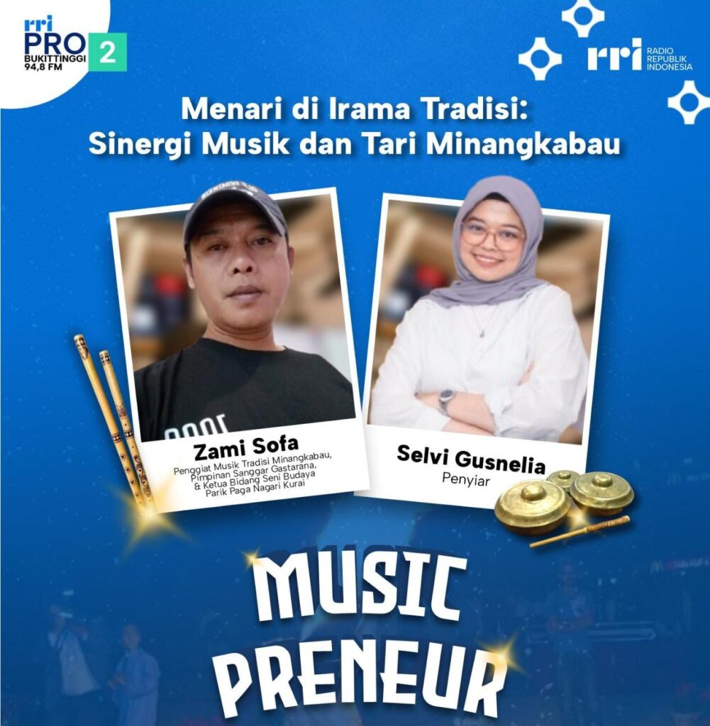 Menari di Irama Tradisi, Zami Sofa Bawa Spirit Parik Paga Nagari Kurai (PPNK) dalam Music Preneur RRI Bukittinggi