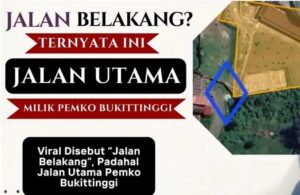 Viral “Jalan Belakang” yang merupakan Jalan Utama Menuju Tanah Pemko Bukittinggi